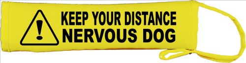 Keep Your Distance Nervous Dog Lead Cover / Slip